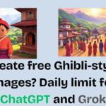 Create free Ghibli-style images Daily limit for ChatGPT and Grok
