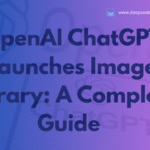 OpenAI ChatGPT Launches Image Library: A Complete Guide to Managing Your Generated Images